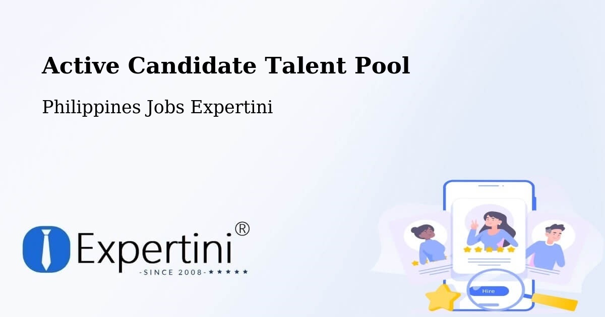 Active Candidate Talent Pool – Cagayan - Philippines Jobs Expertini