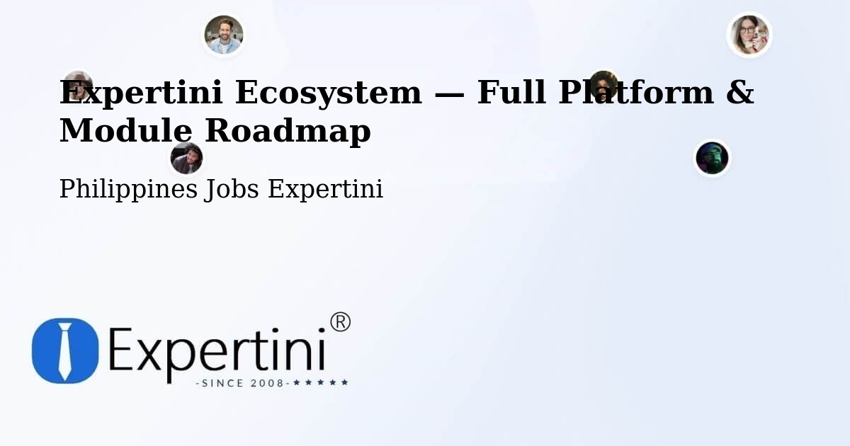 Expertini Ecosystem — Full Platform & Module Roadmap – Cagayan