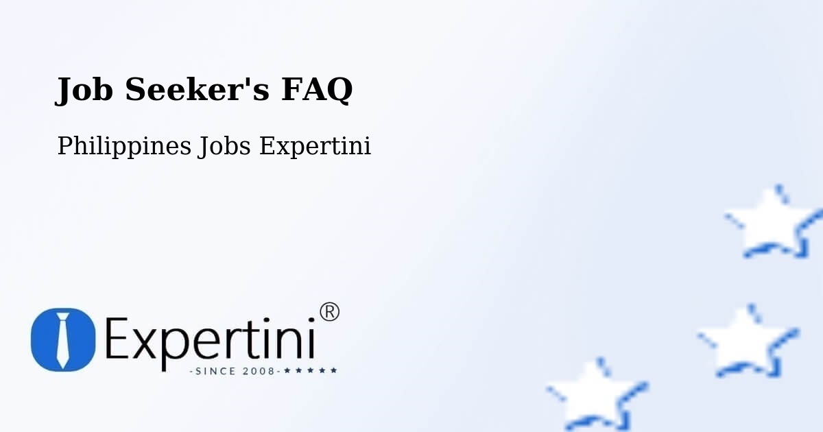 Job Seeker FAQ – Cagayan - Philippines Jobs Expertini